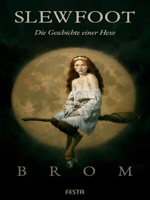 cover image of SLEWFOOT--Die Geschichte einer Hexe